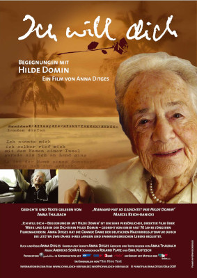 Ich will dich. Begegnungen mit Hilde Domin