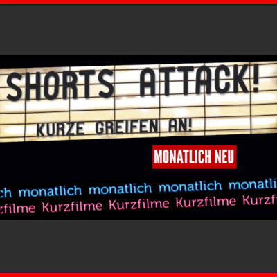 Kurzfilmreihe Shorts Attack!