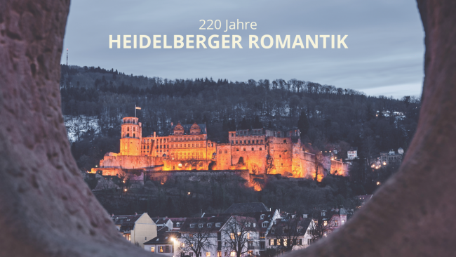 220 Jahre Heidelberger Romantik