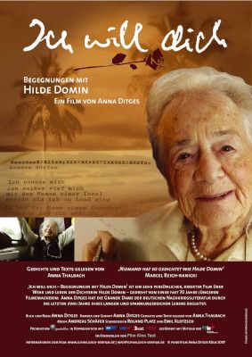Ich will dich - Begegnungen mit Hilde Domin